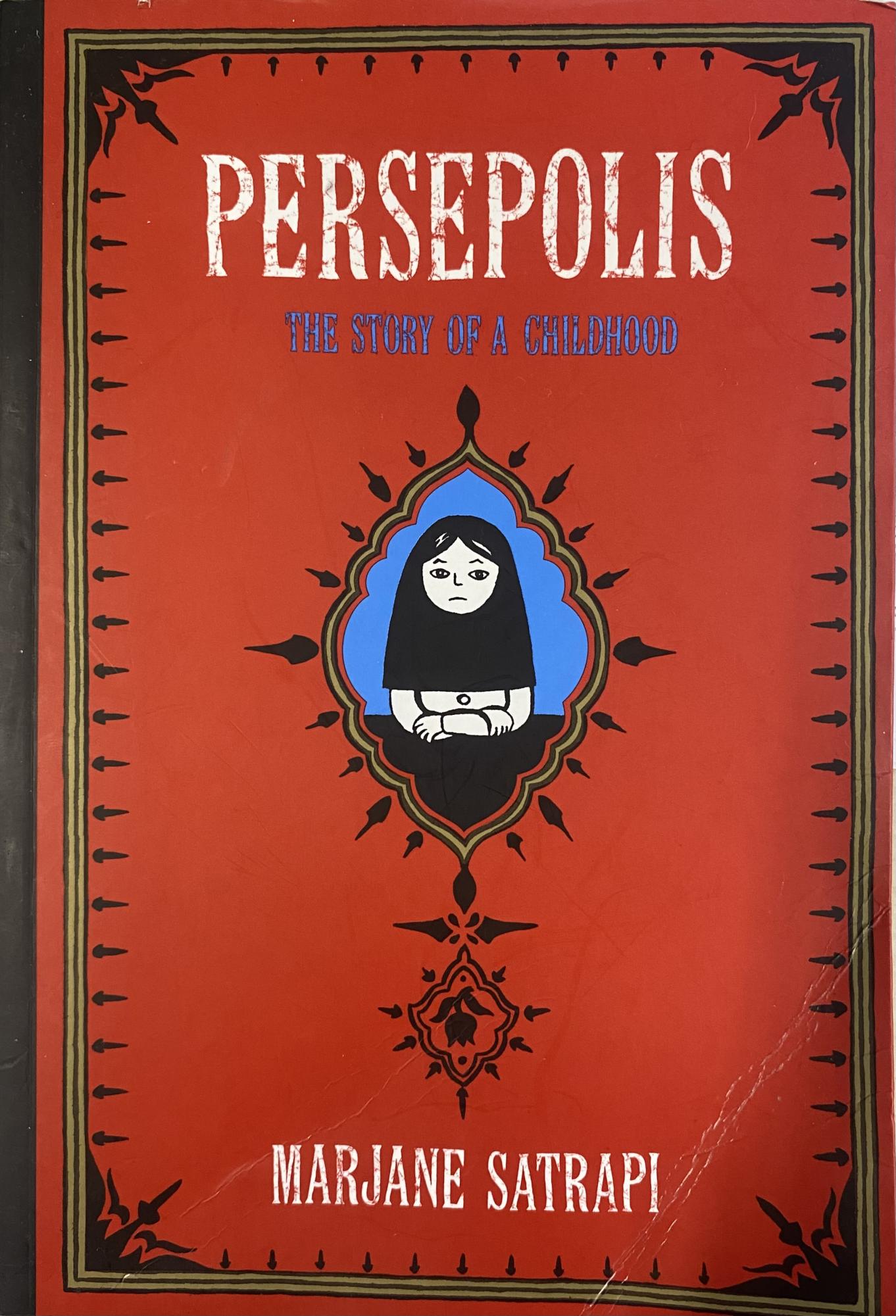 "Persepolis: The Story of a Childhood" by Marjane Satrapi